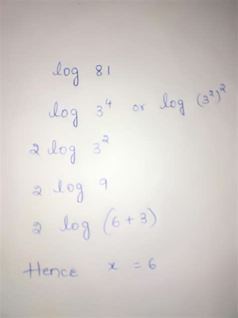 If 2 log (x + 3) = log 81, then the value of ‘x’ is - Brainly.in