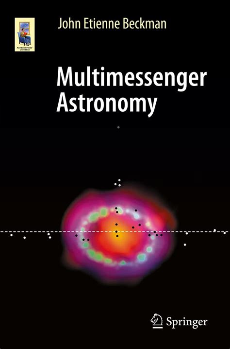 Buy Multimessenger Astronomy (Astronomers' Universe) Book Online at Low ...
