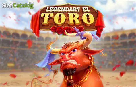 slot legendary el toro Android IOS V- 5.34
