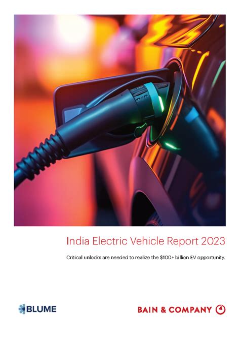 Bain report india electric vehicle report 2023 - India Electric Vehicle ...