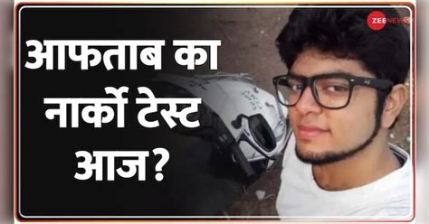 Shraddha Murder Case: Aftab's narco test possible in Shraddha case ...