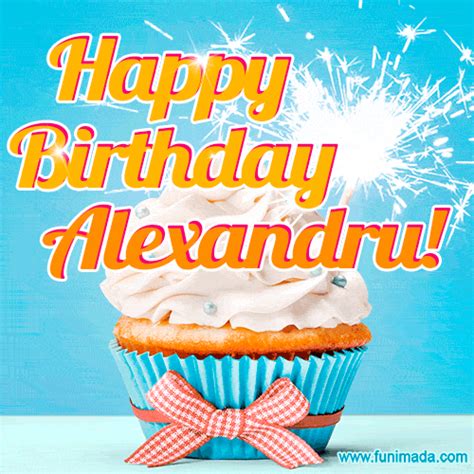 Happy Birthday Alexandru GIFs for Him - Download on Funimada.com