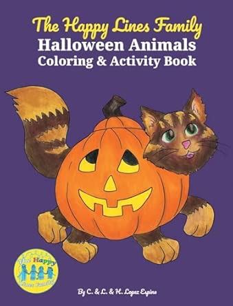 The Happy Lines Family Halloween Animals Coloring & Activity Book ...