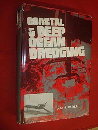 Buy Coastal and Deep Ocean Dredging Book Online at Low Prices in India ...