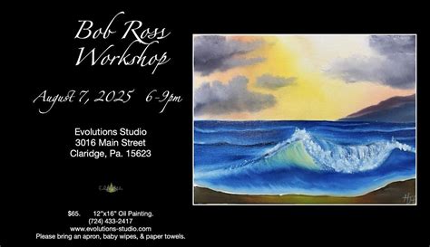 Ocean Sunset - August 7, 2025 Bob Ross Workshop, Evolutions Studio ...