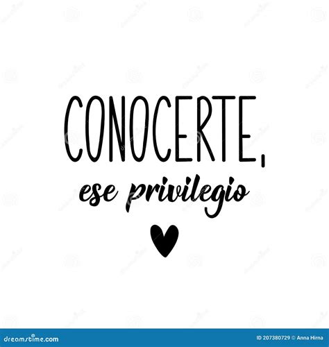 Meet You, That Privilege - In Spanish. Lettering. Ink Illustration ...