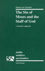 The Sin of Moses and the Staff of God: Buy The Sin of Moses and the ...
