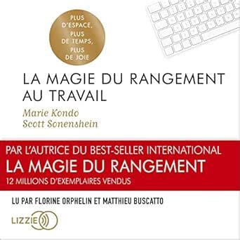 La Magie du rangement au travail (Audio Download): Marie Kondo, Scott ...
