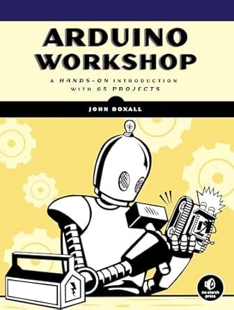 Arduino Workshop : Boxall, John: Amazon.in: Books