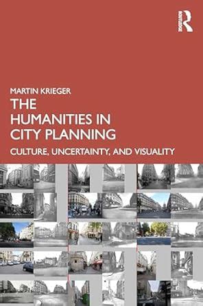Buy The Humanities in City Planning: Culture, Uncertainty, and ...