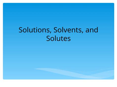 solution IGCSE chemistry- formation of solution | PPT