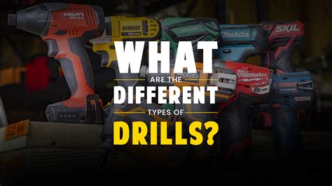 What Are The Different Types Of Drills? | Drill, Drilling machine, Type