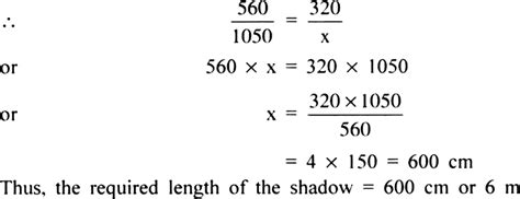 A 5 m 60 cm high vertical pole casts a shadow 3 m 20 cm long. Find at ...