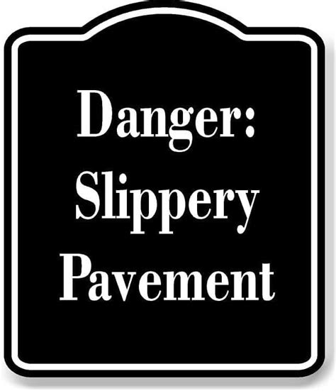 Image result for Slippery Pavement Sign