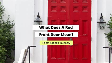 What Do Red Doors Mean On Houses at Walter Graves blog