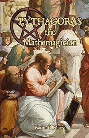Pythagoras the Mathemagician : El Koussa, Karim: Amazon.in: Books