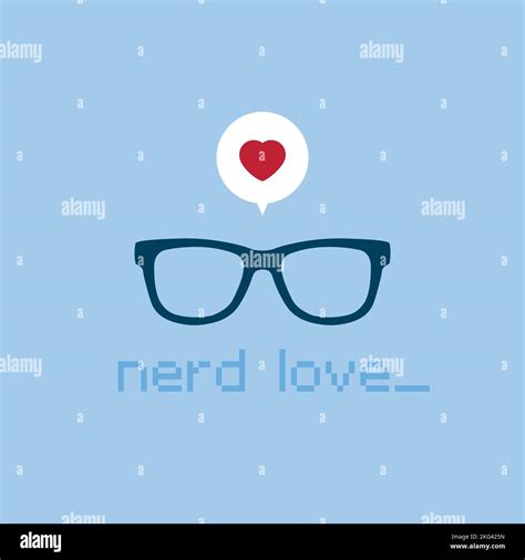 Vintage glasses, red heart and the text: "Nerd love". Concept of love ...