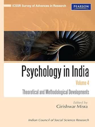 Psychology in India, Volume 4: Theoretical and Methodological ...