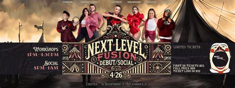 Next Level Fusion Debut/Social "FREAK SHOW", The Dante Alighieri ...