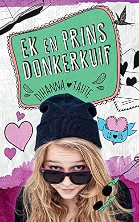 Ek en Prins Donkerkuif (Lehandi-reeks Book 1) (Afrikaans Edition) eBook ...