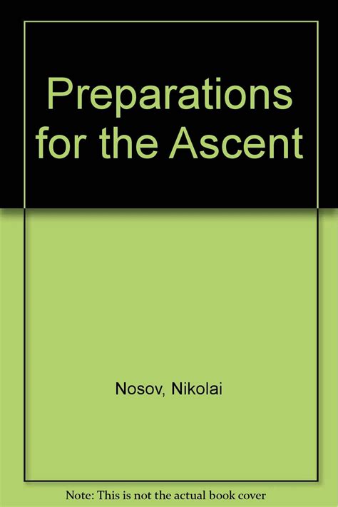 Preparations for the Ascent : Nosov, Nikolai: Amazon.in: Books