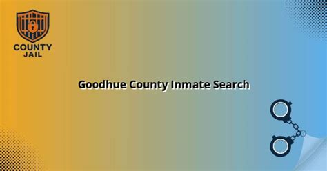 Goodhue County Inmate Search
