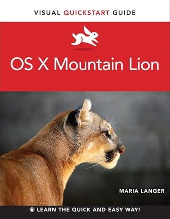 OS X Mountain Lion: Visual QuickStart Guide eBook : PEACHPIT PRESS ...
