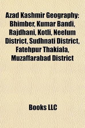 Azad Kashmir Geography Introduction: Bhimber, Kumar Bandi, Rajdhani ...