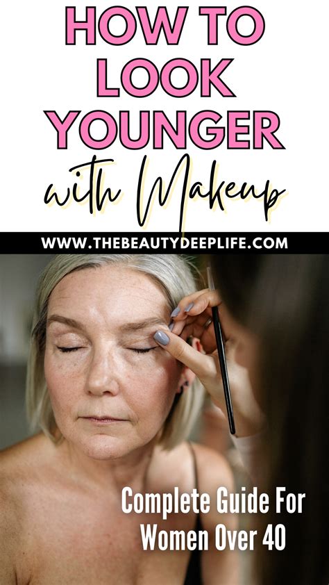 Look Younger With Makeup Guide | Makeup for over 40 look younger, How ...