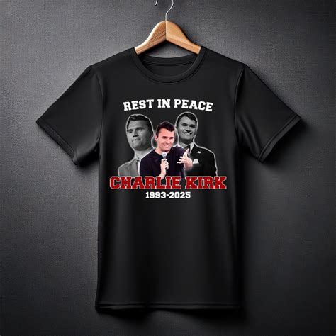 Rest In Peace Charlie Kirk 1993 2025 Shirt - Charlie Kirk Flag