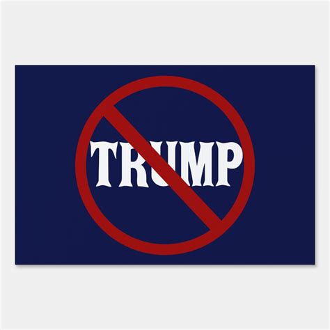 Anti Trump Yard Sign | Zazzle