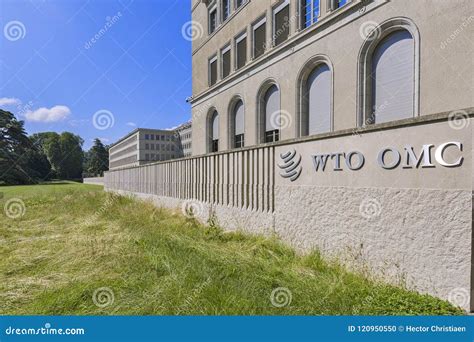 Geneva, Switzerland, the Headquarters of the World Trade Organization WTO Editorial Image ...
