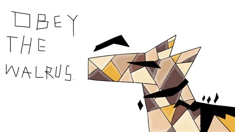 Obey the walrus | Fandom