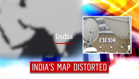 Frontlist | BBC Takes Distorting India's Map To New Low; Excludes J&K ...