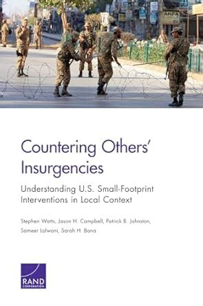 Buy Countering Others' Insurgencies: Understanding U.S. Small-Footprint ...