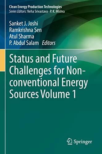 Status and Future Challenges for Non-conventional Energy Sources Volume ...