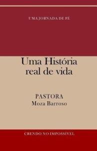 Uma Historia Real de Vida: Buy Uma Historia Real de Vida by Barroso Pra ...
