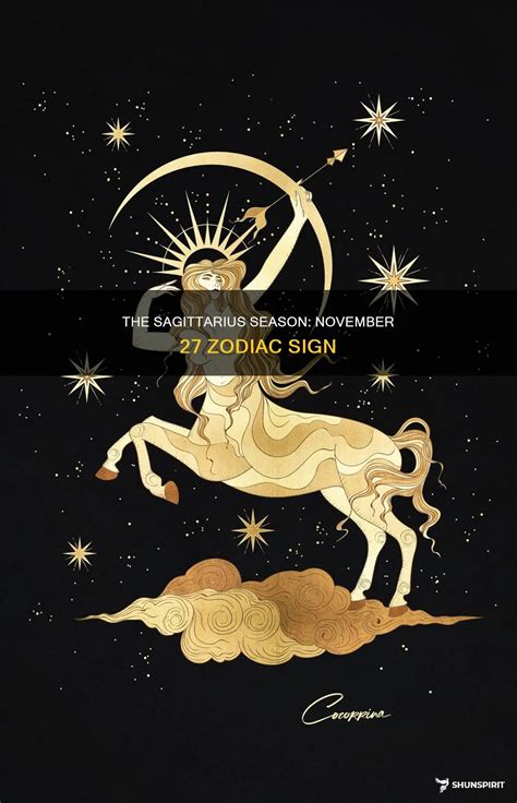 The Sagittarius Season: November 27 Zodiac Sign | ShunSpirit