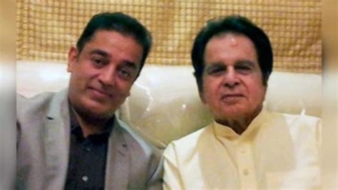 Kamal Haasan regrets not working with Dilip Kumar, says he begged him ...