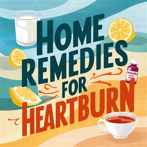 Home Remedies for Heartburn: Effective Solutions for Quick Relief - Tummy Cure