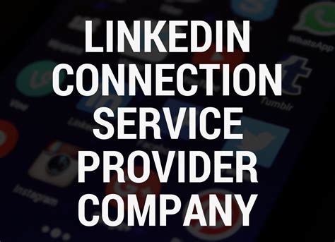 Linkedin Connection Service Provider Company
