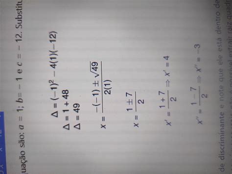 Determine a solução da equação x2 – x – 12 = 0. - brainly.com.br