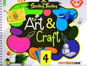 Futureink Art & Craft Grade 4 : Satish Pandey: Amazon.in: Books