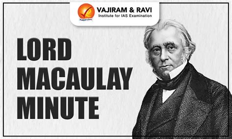 Lord Macaulay Minute, Objectives, Features, Historical Background