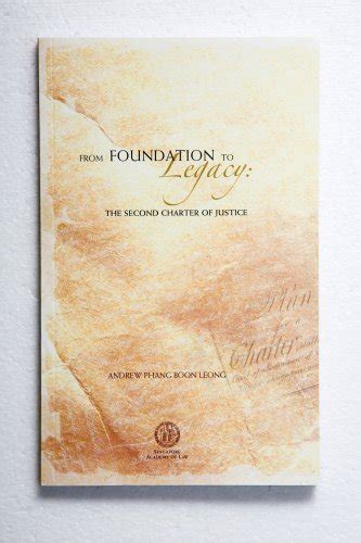 From Foundation to Legacy: The Second Charter of Justice : Andrew Phang ...