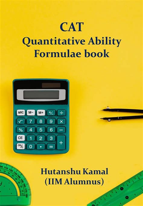 CAT Quantitative Ability Formulae Book 2025 eBook : Kamal, Hutanshu ...