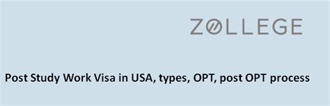 Post Study Work Visa in USA,types, OPT, post OPT process
