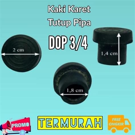 Jual Karet Kaki Dop 3/4 in - Tutup Pipa Besi - Model Insert Masuk ...