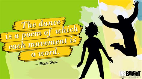 10+ Inspirational Dance Quotes Images by Famous Dancer | Insbright