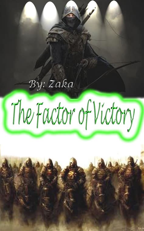 The Factor of Victory: We should not at all be defeated, because our ...
